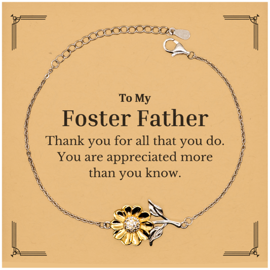 to my foster father thank you gifts you are appreciated more than you know appreciation sunflower bracelet for foster father birthday unique gifts for foster father