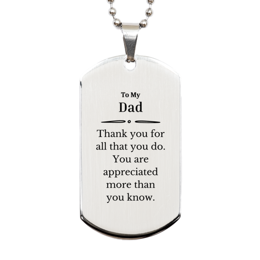 to my dad thank you gifts you are appreciated more than you know appreciation silver dog tag for dad birthday unique gifts for dad