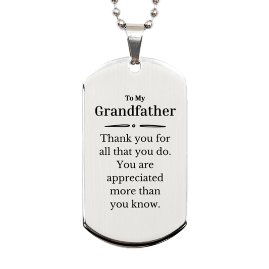 to my grandfather thank you gifts you are appreciated more than you know appreciation silver dog tag for grandfather birthday unique gifts for grandfather