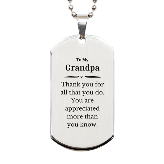 to my grandpa thank you gifts you are appreciated more than you know appreciation silver dog tag for grandpa birthday unique gifts for grandpa