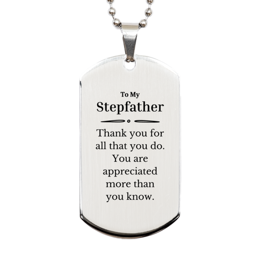 to my stepfather thank you gifts you are appreciated more than you know appreciation silver dog tag for stepfather birthday unique gifts for stepfather