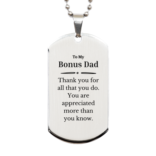 to my bonus dad thank you gifts you are appreciated more than you know appreciation silver dog tag for bonus dad birthday unique gifts for bonus dad