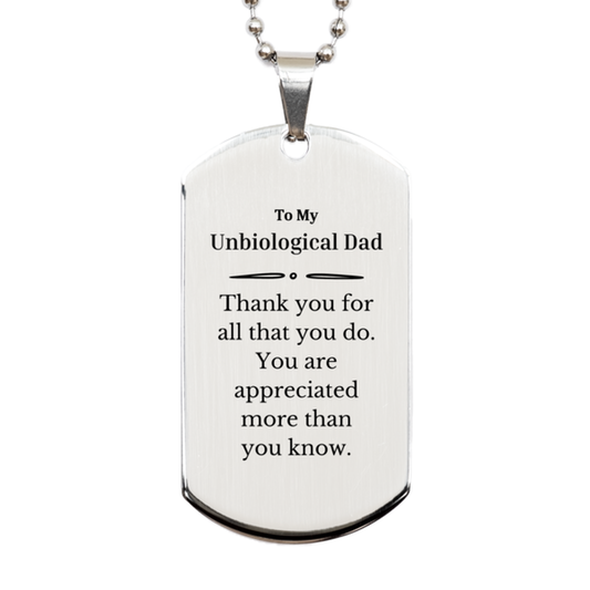 to my unbiological dad thank you gifts you are appreciated more than you know appreciation silver dog tag for unbiological dad birthday unique gifts for unbiological dad