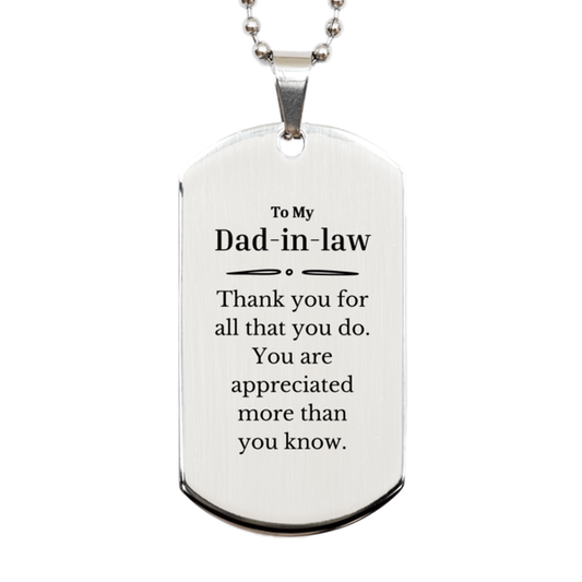 to my dad in law thank you gifts you are appreciated more than you know appreciation silver dog tag for dad in law birthday unique gifts for dad in law