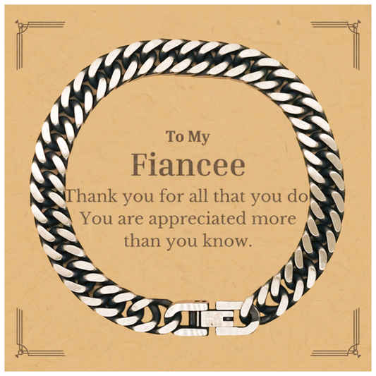 to my fiancee thank you gifts you are appreciated more than you know appreciation cuban link chain bracelet for fiancee birthday unique gifts for fiancee