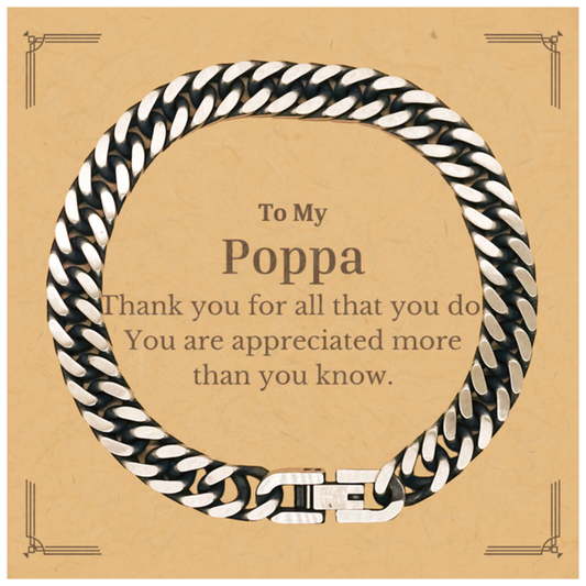 to my poppa thank you gifts you are appreciated more than you know appreciation cuban link chain bracelet for poppa birthday unique gifts for poppa