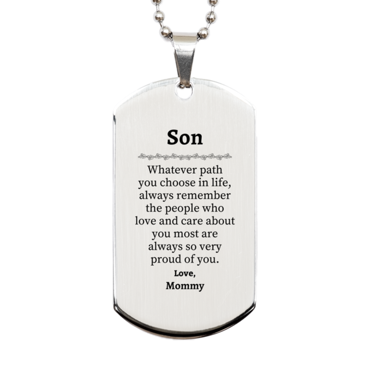 son silver dog tag always so very proud of you inspirational son birthday supporting gifts from mommy