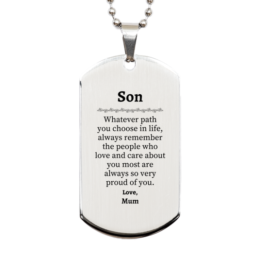 son silver dog tag always so very proud of you inspirational son birthday supporting gifts from mum