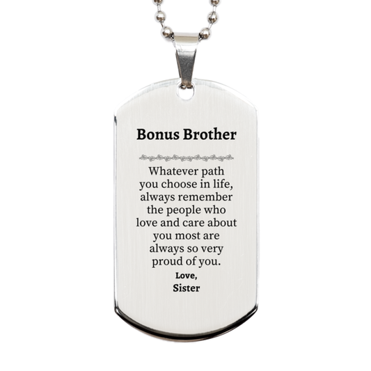 bonus brother silver dog tag always so very proud of you inspirational bonus brother birthday supporting gifts from sister