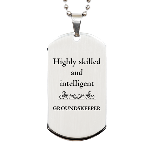 best groundskeeper gifts highly skilled and intelligent appreciation birthday silver dog tag for groundskeeper men women friends coworkers