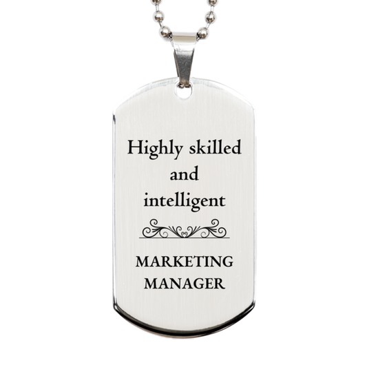 best marketing manager gifts highly skilled and intelligent appreciation birthday silver dog tag for marketing manager men women friends coworkers