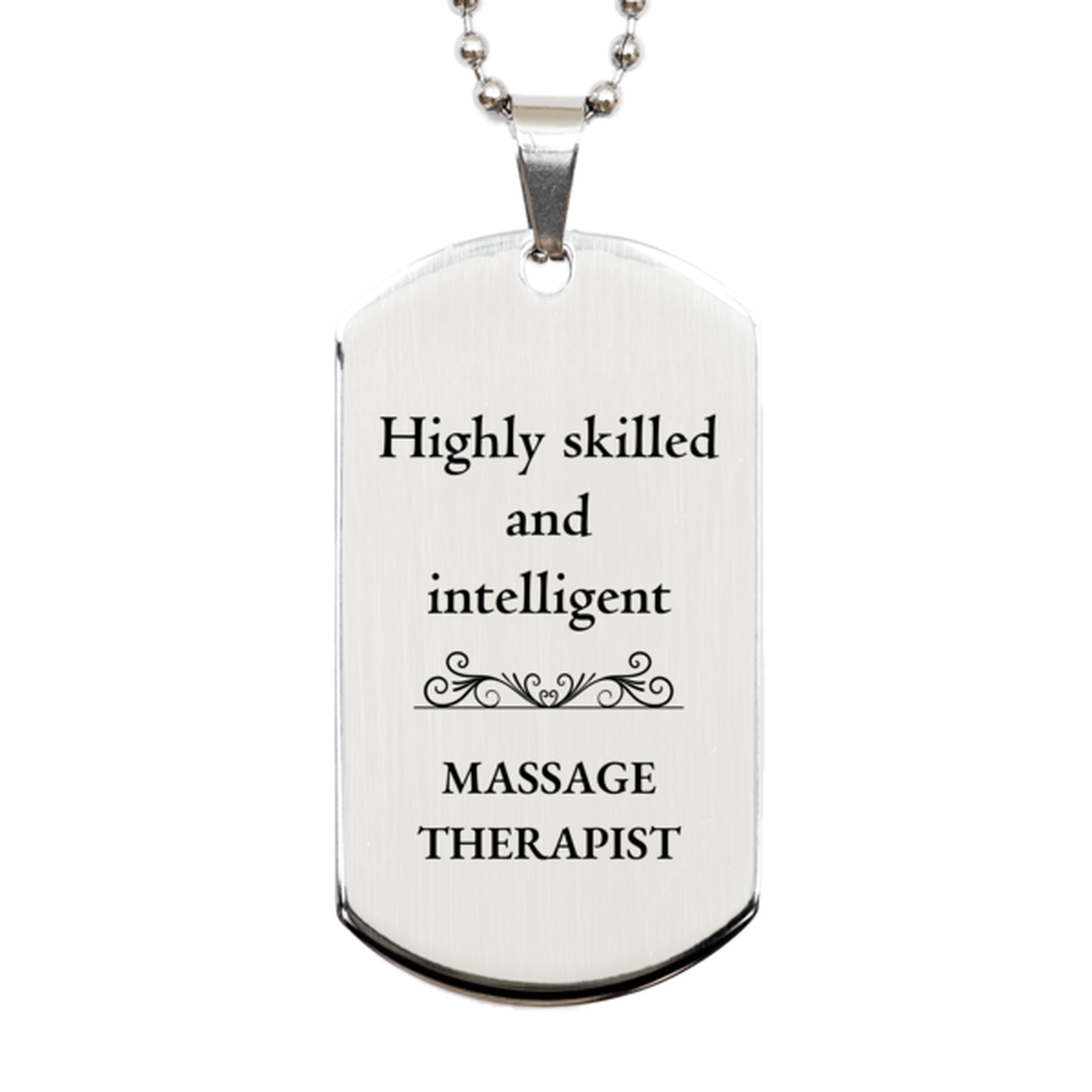 best massage therapist gifts highly skilled and intelligent appreciation birthday silver dog tag for massage therapist men women friends coworkers