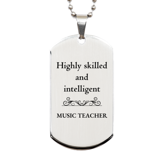 best music teacher gifts highly skilled and intelligent appreciation birthday silver dog tag for music teacher men women friends coworkers