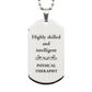best physical therapist gifts highly skilled and intelligent appreciation birthday silver dog tag for physical therapist men women friends coworkers