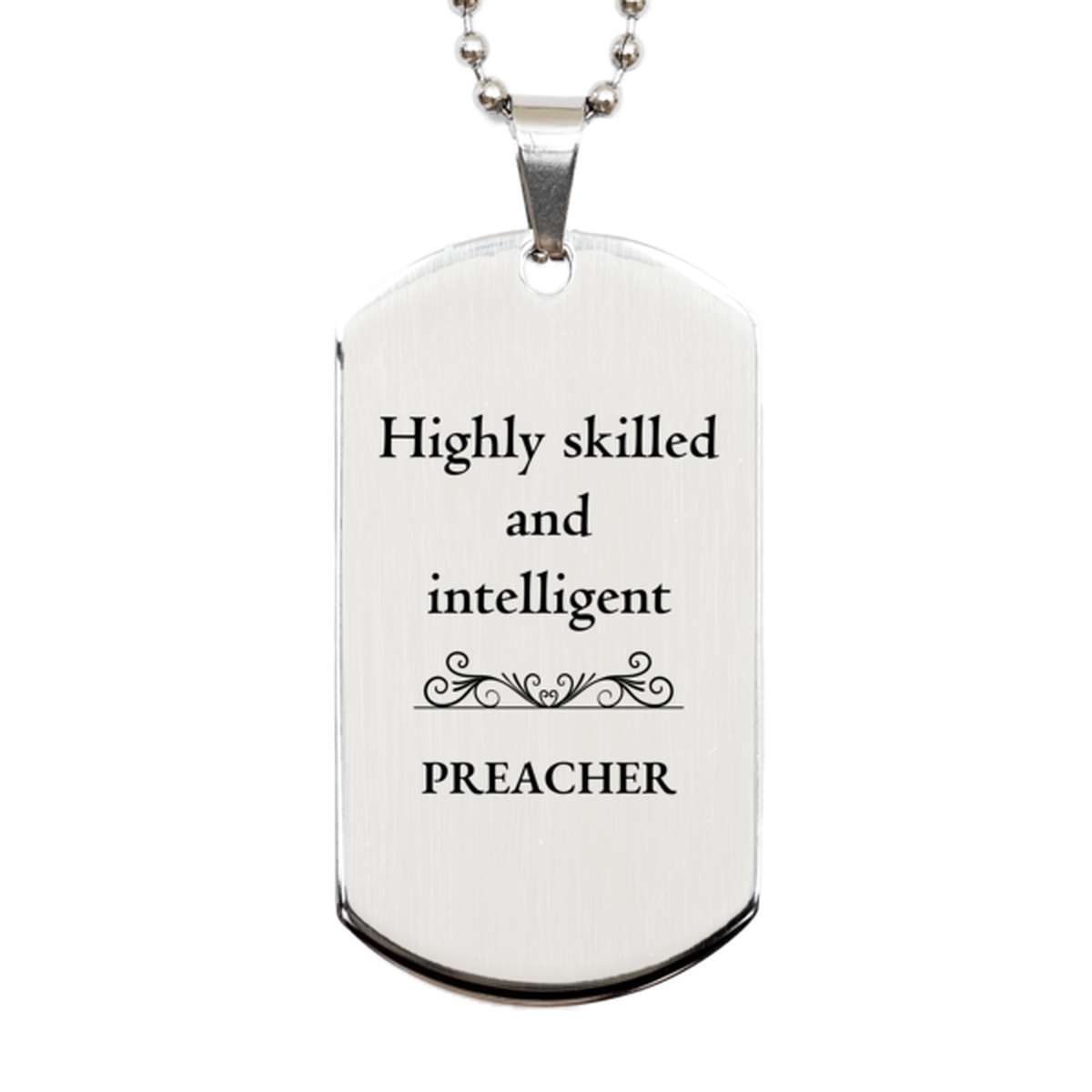 best preacher gifts highly skilled and intelligent appreciation birthday silver dog tag for preacher men women friends coworkers