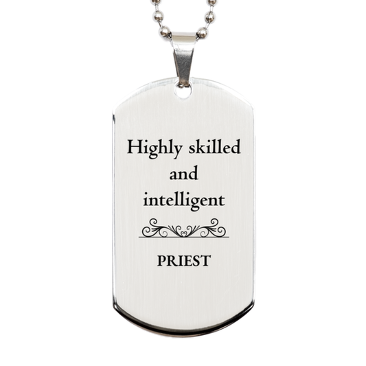 best priest gifts highly skilled and intelligent appreciation birthday silver dog tag for priest men women friends coworkers