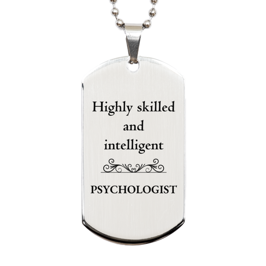 best psychologist gifts highly skilled and intelligent appreciation birthday silver dog tag for psychologist men women friends coworkers