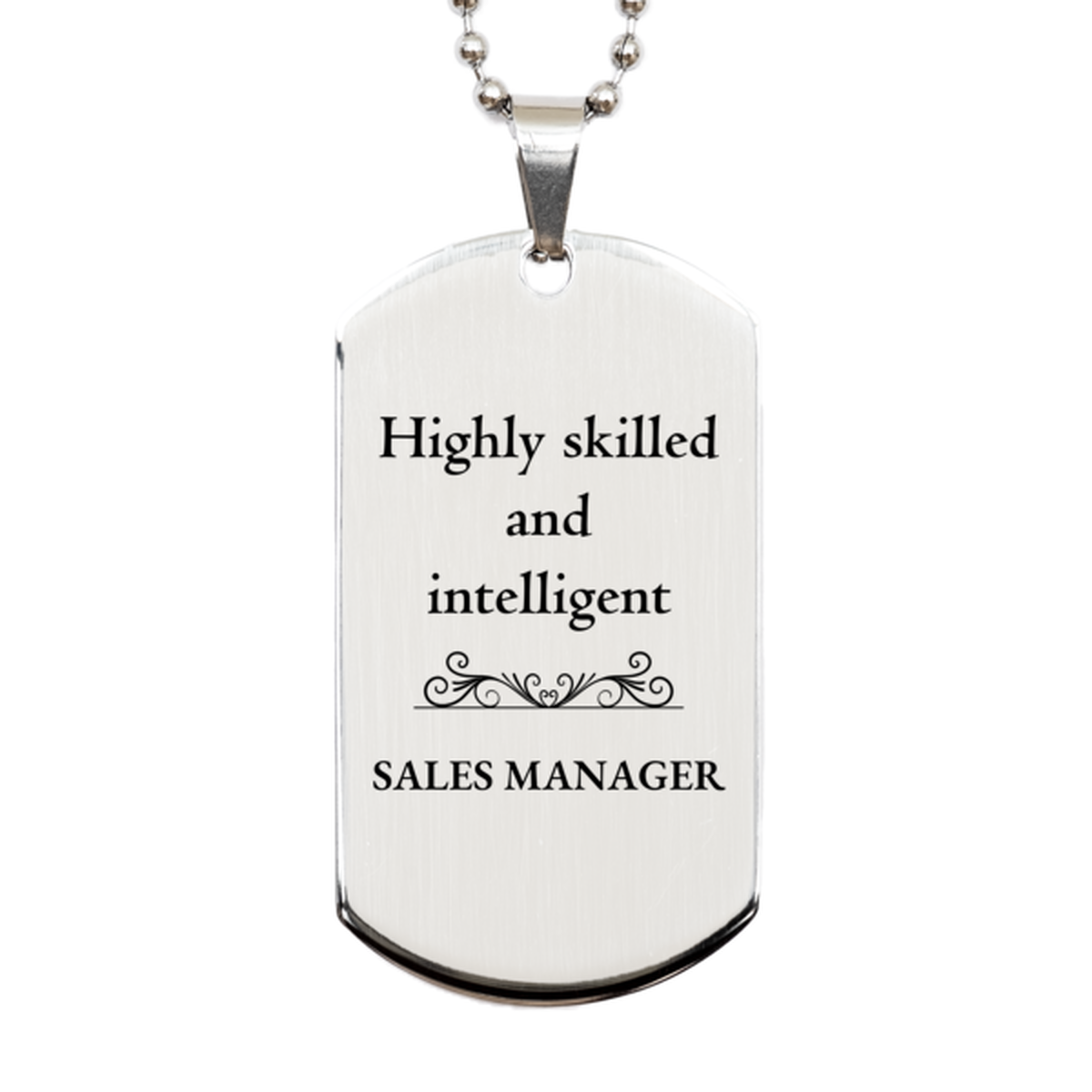 best sales manager gifts highly skilled and intelligent appreciation birthday silver dog tag for sales manager men women friends coworkers