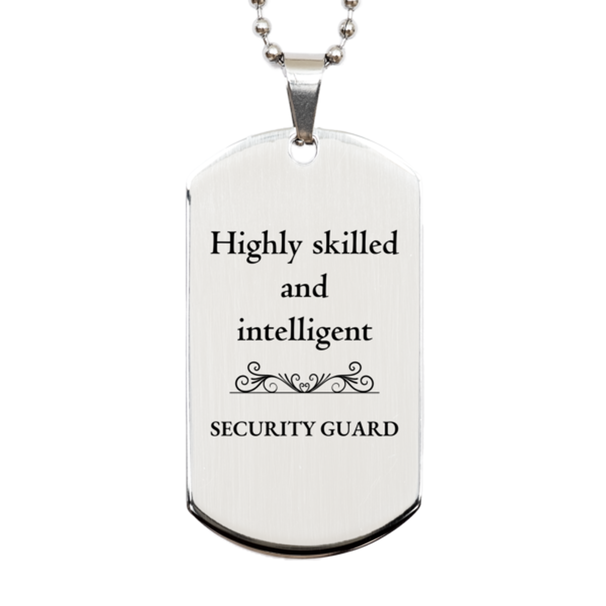 best security guard gifts highly skilled and intelligent appreciation birthday silver dog tag for security guard men women friends coworkers