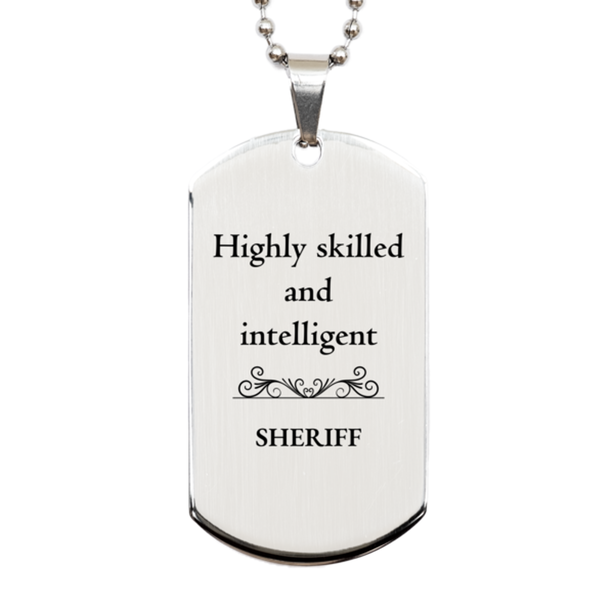 best sheriff gifts highly skilled and intelligent appreciation birthday silver dog tag for sheriff men women friends coworkers