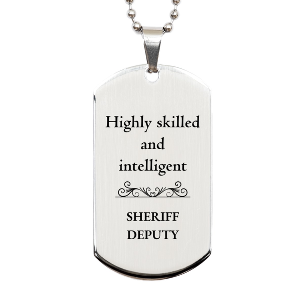 best sheriff deputy gifts highly skilled and intelligent appreciation birthday silver dog tag for sheriff deputy men women friends coworkers
