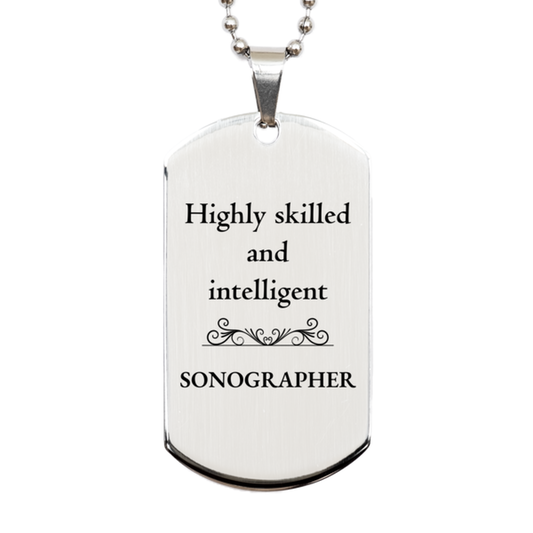 best sonographer gifts highly skilled and intelligent appreciation birthday silver dog tag for sonographer men women friends coworkers