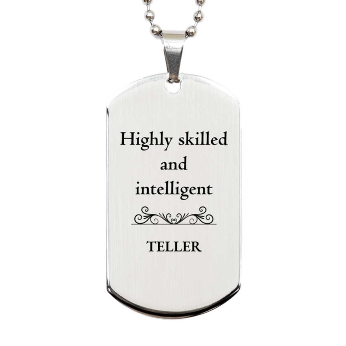 best teller gifts highly skilled and intelligent appreciation birthday silver dog tag for teller men women friends coworkers