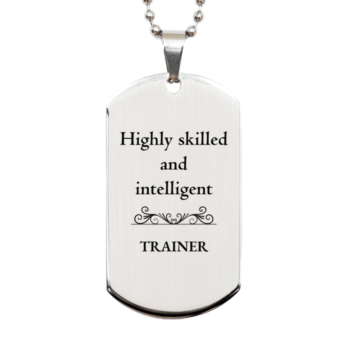 best trainer gifts highly skilled and intelligent appreciation birthday silver dog tag for trainer men women friends coworkers