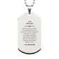 son in law silver dog tag engraved with inspirational quote perfect graduation gift from bonus dad for veterans day and christmas