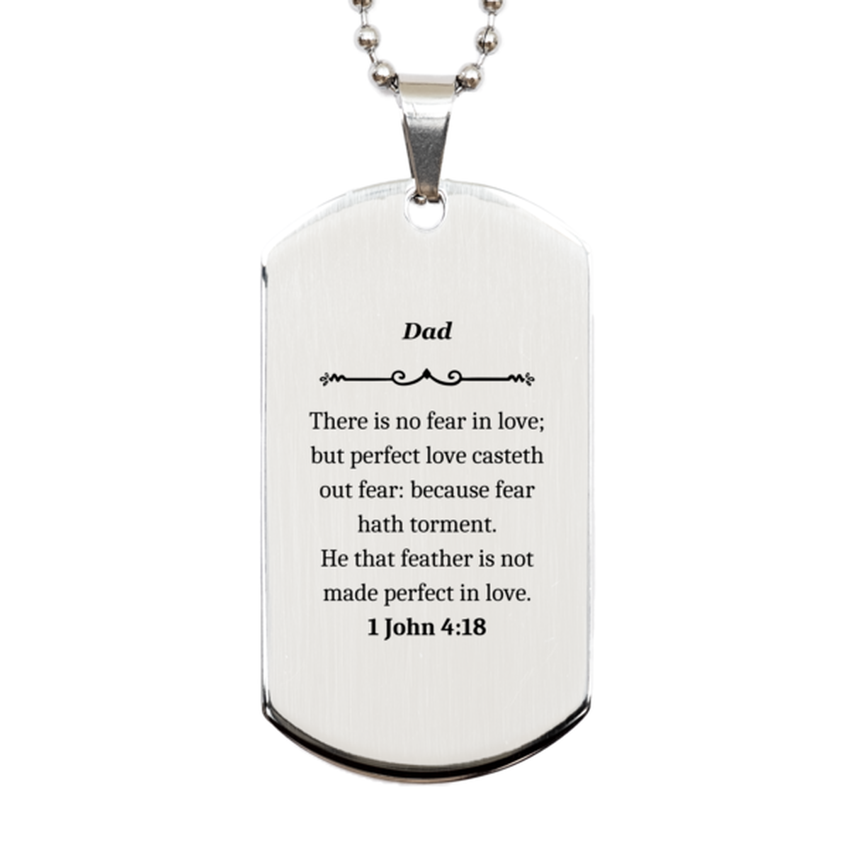 dad engraved silver dog tag perfect love casts out fear inspirational gift for fathers day birthday veterans day confidence boosting unique necklace for dad