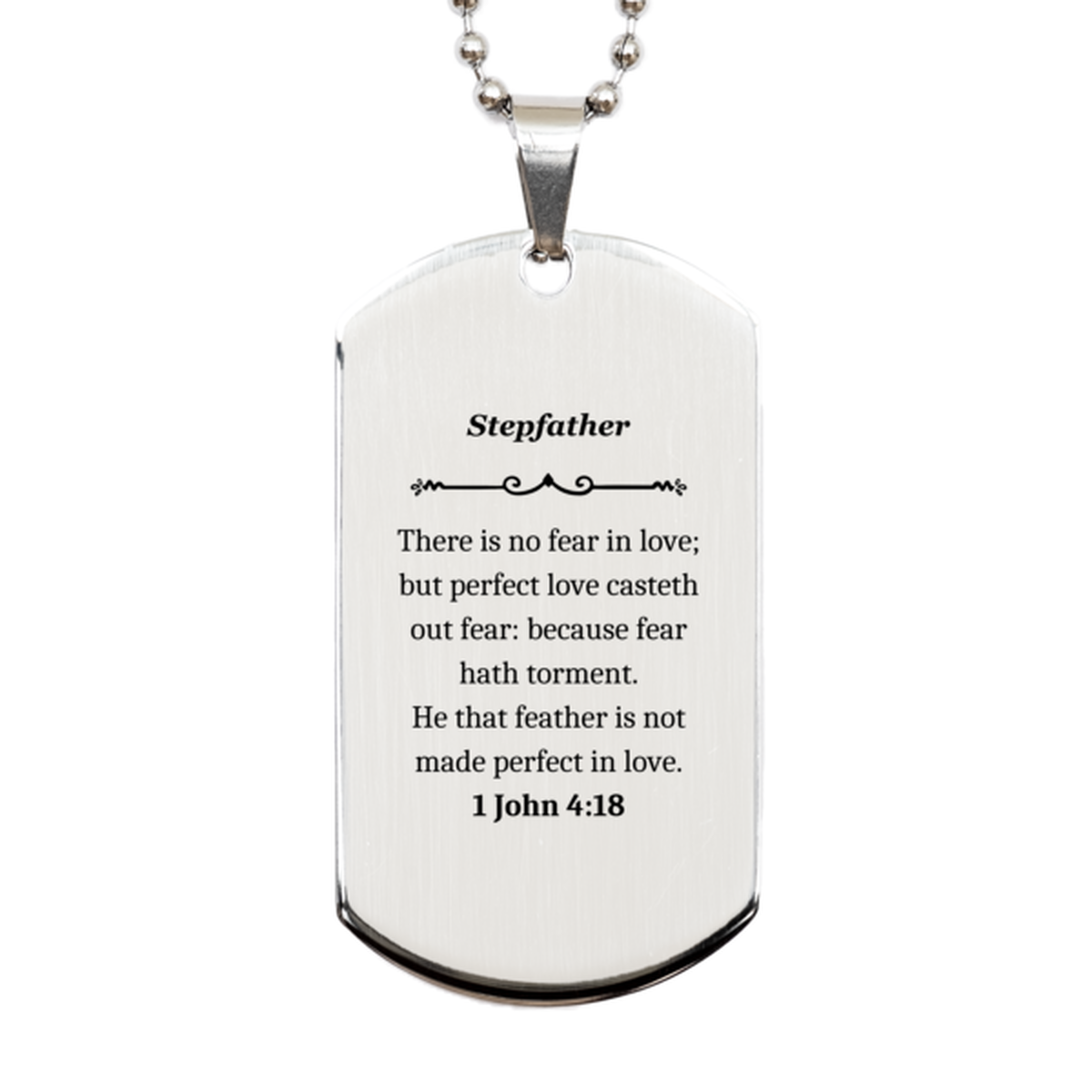 stepfather engraved silver dog tag perfect love casteth out fear inspirational gift for christmas and birthdays