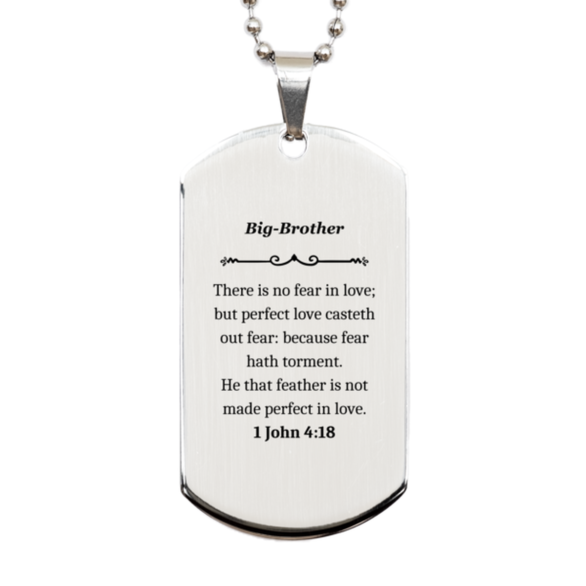 big brother engraved silver dog tag perfect love casteth out fear birthday gift