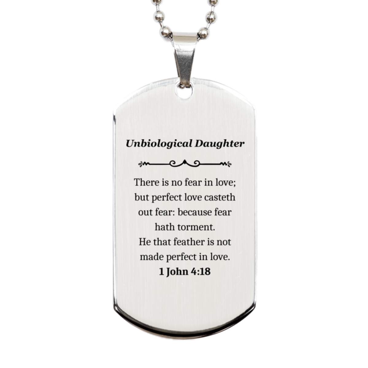unbiological daughter silver dog tag engraved with perfect love scripture gift for birthday holidays and graduation