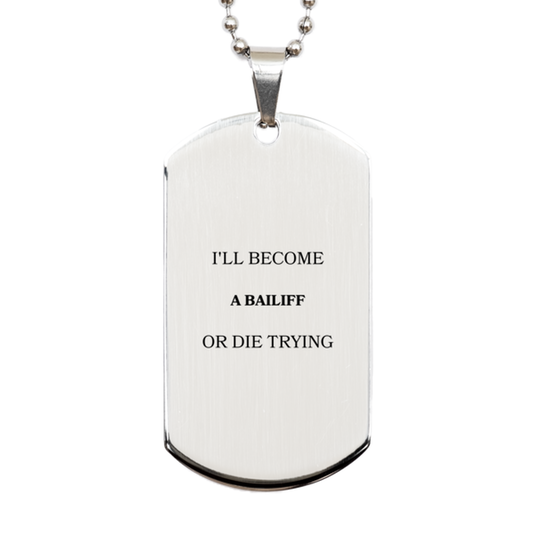 bailiff engraved silver dog tag ill become or die trying inspirational gift for veterans day graduation and birthday