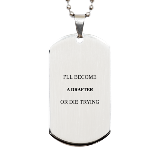 drafter engraved silver dog tag ill become or die trying inspirational gift for veterans day graduation and christmas