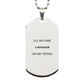 manager engraved silver dog tag for inspirational confidence gift