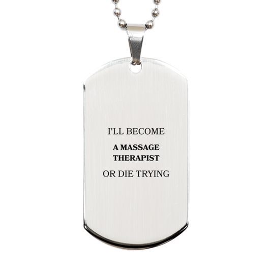 massage therapist engraved silver dog tag inspirational gift for graduation veterans day christmas ill become massage therapist or die trying