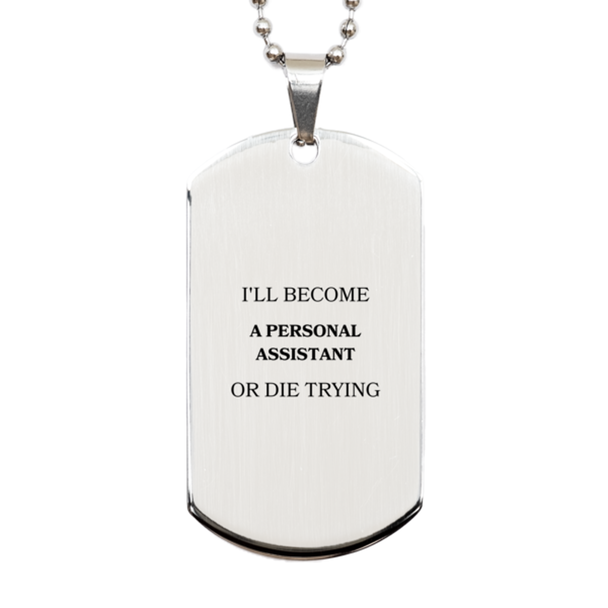 personal assistant engraved silver dog tag ill be your confident support always there birthday veterans day perfect gift