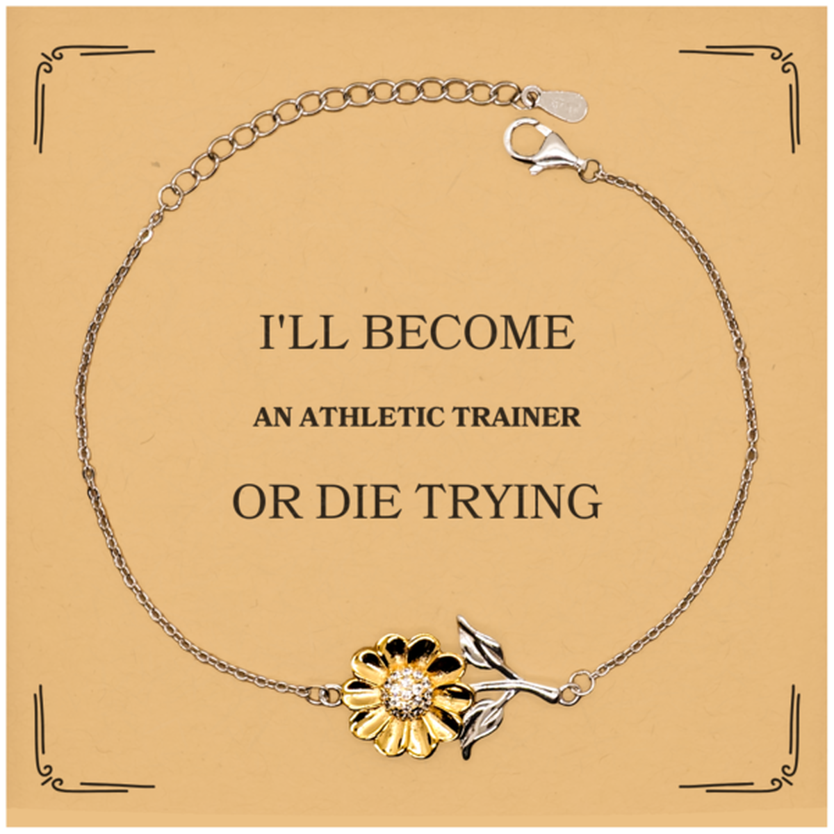 sunflower bracelet for athletic trainers inspirational engraved gift for graduation christmas and birthdays ill become athletic trainer or die trying