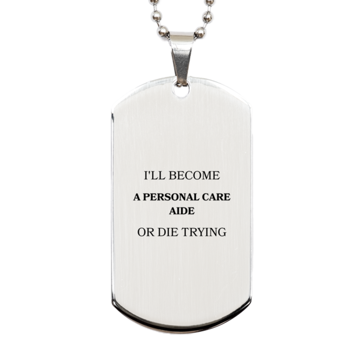 personal care aide engraved silver dog tag for inspirational confidence veterans day gift
