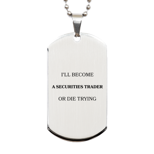 securities trader engraved silver dog tag never give up stay inspired perfect gift for birthday christmas veterans day