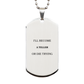 engraved silver dog tag teller inspirational quote perfect for veterans day and graduation gifts