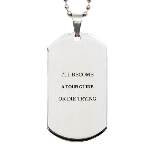 tour guide engraved silver dog tag ill become or die trying inspirational gift for graduation veterans day holidays