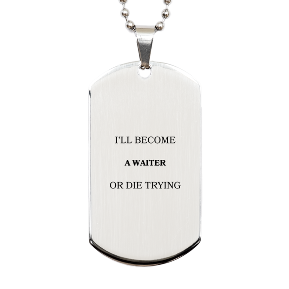 engraved silver dog tag for waiters inspirational quote perfect gift for wait staff graduation veterans day
