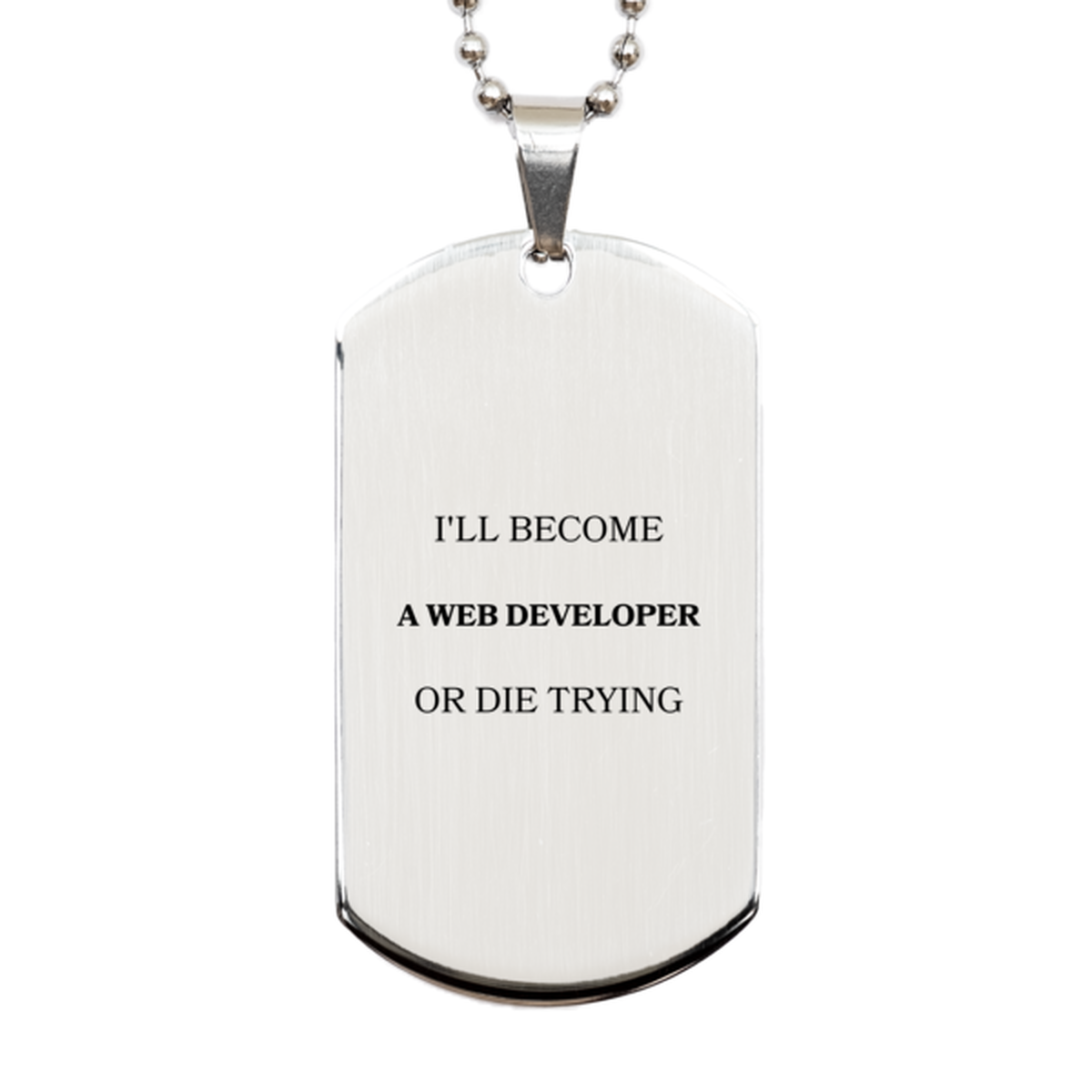 unique engraved silver dog tag for web developers never give up on becoming a web developer inspirational gift for graduation birthday and holidays