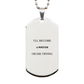 writer inspirational engraved silver dog tag ill never give up