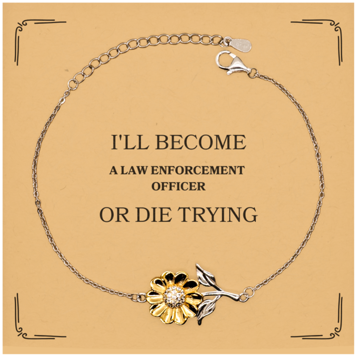 law enforcement officer sunflower bracelet ill become or die trying inspirational gift for birthday graduation veterans day