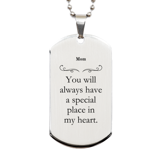 mom silver dog tag you will always have a special place in my heart engraved inspirational gift for mom on christmas birthday mothers day perfect sentiment for mom from son or daughter