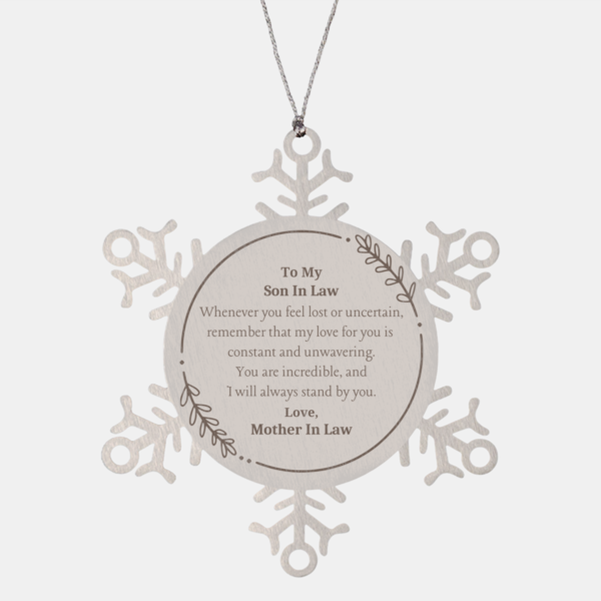 snowflake ornament for son in law unwavering love and support from mother in law christmas gift for him