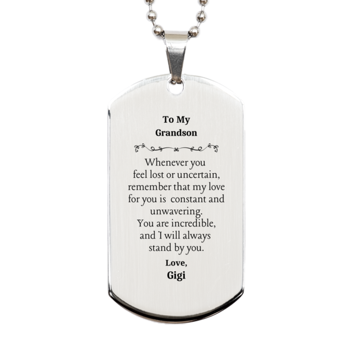 grandson engraved silver dog tag a meaningful gift for him birthday christmas graduation veterans day easter constant and unwavering love from gigi